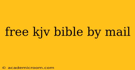 free kjv bible by mail