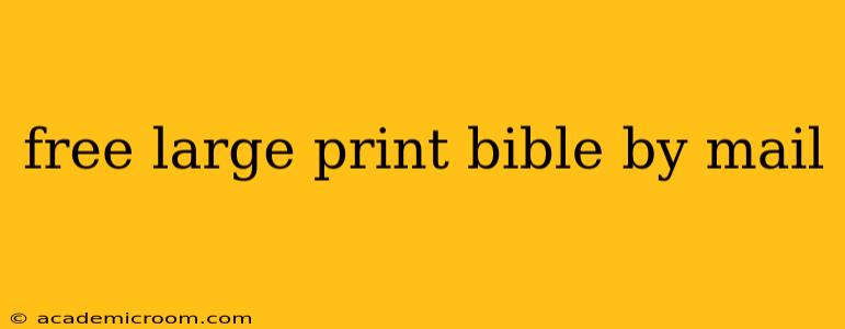 free large print bible by mail