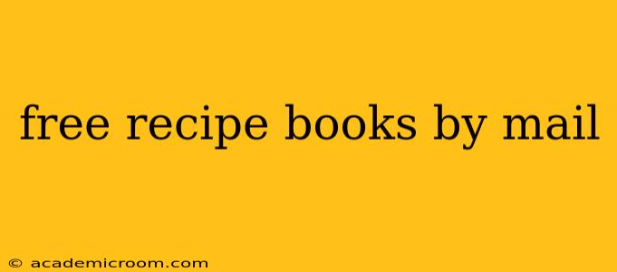 free recipe books by mail