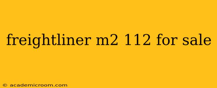 freightliner m2 112 for sale