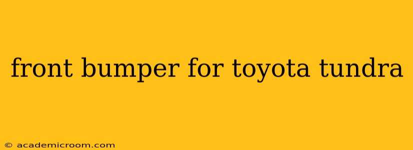 front bumper for toyota tundra