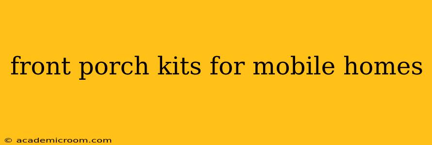 front porch kits for mobile homes