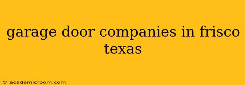 garage door companies in frisco texas
