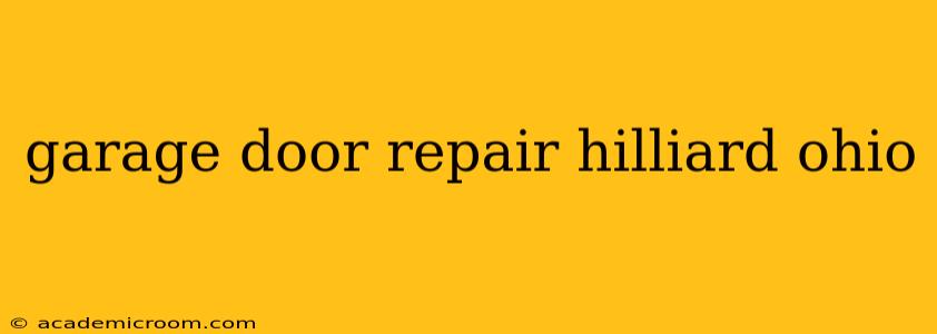 garage door repair hilliard ohio