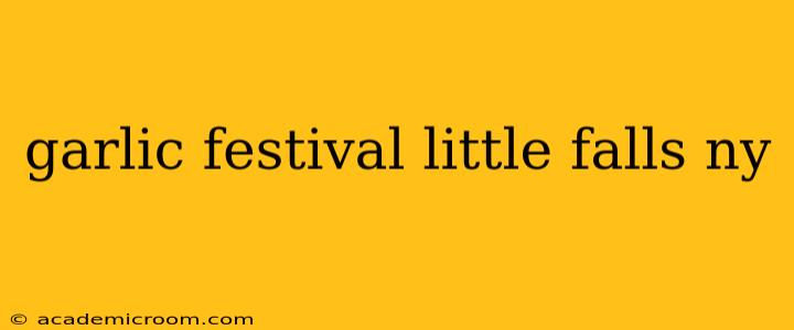 garlic festival little falls ny