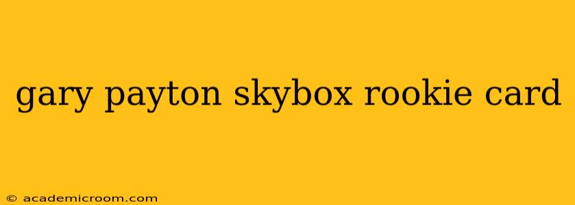 gary payton skybox rookie card
