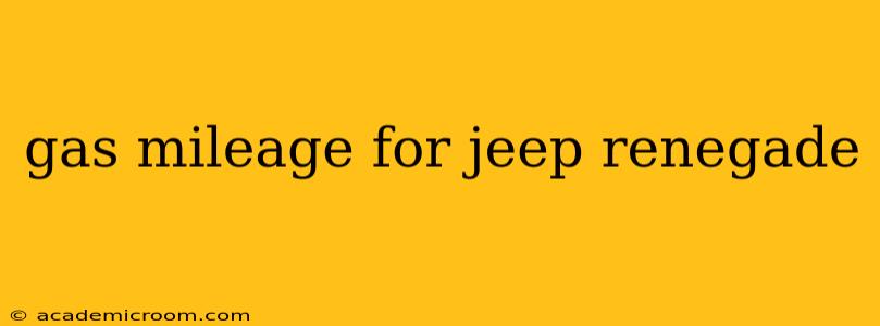 gas mileage for jeep renegade