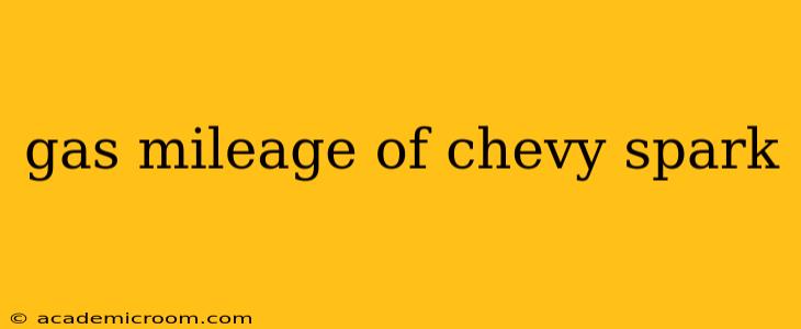 gas mileage of chevy spark