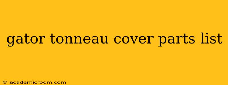 gator tonneau cover parts list