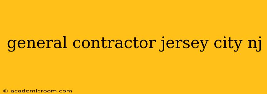 general contractor jersey city nj