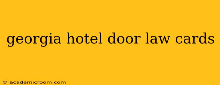 georgia hotel door law cards