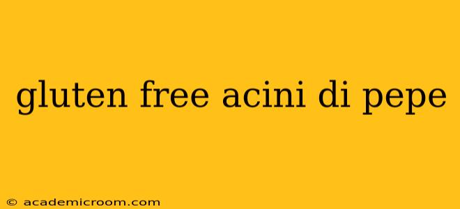 gluten free acini di pepe