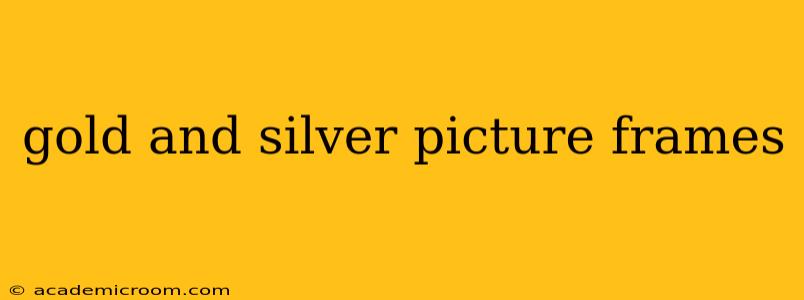 gold and silver picture frames