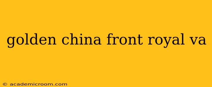 golden china front royal va