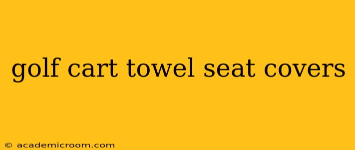 golf cart towel seat covers