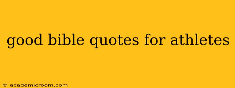 good bible quotes for athletes