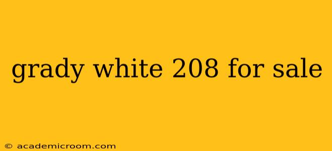 grady white 208 for sale