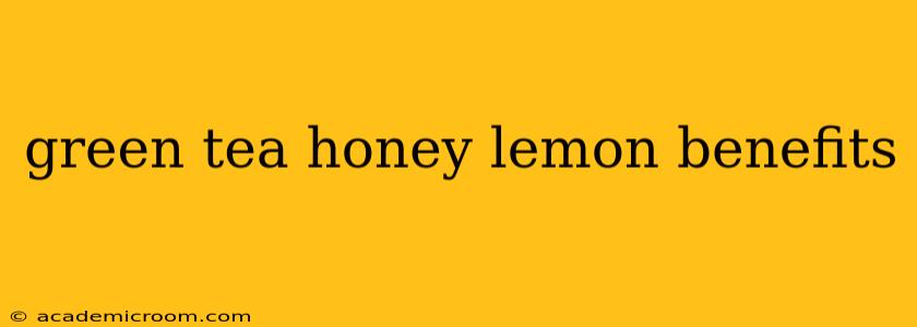 green tea honey lemon benefits