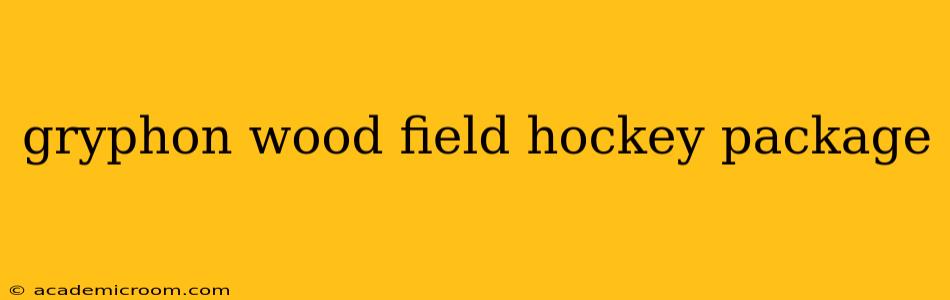 gryphon wood field hockey package