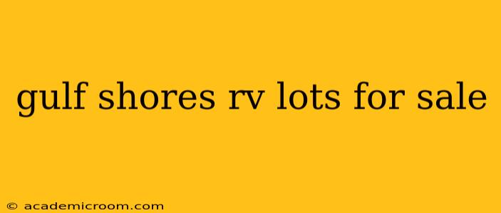 gulf shores rv lots for sale