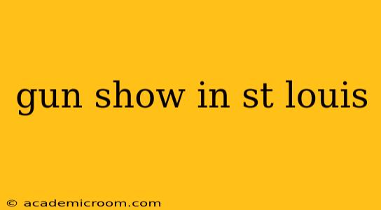 gun show in st louis