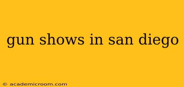 gun shows in san diego