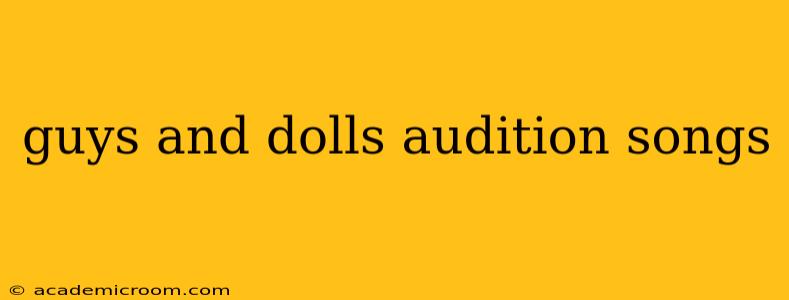 guys and dolls audition songs