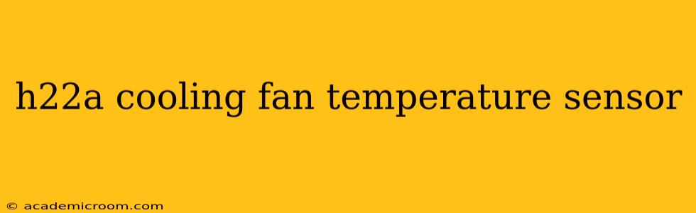 h22a cooling fan temperature sensor