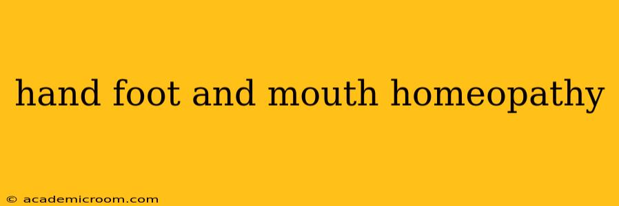 hand foot and mouth homeopathy