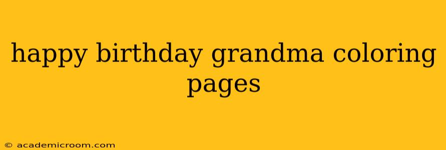 happy birthday grandma coloring pages