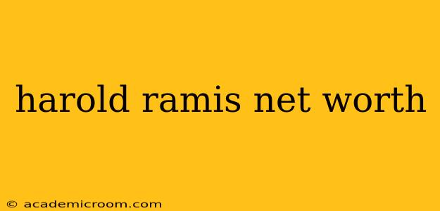 harold ramis net worth