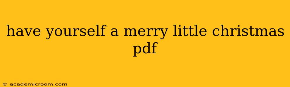 have yourself a merry little christmas pdf