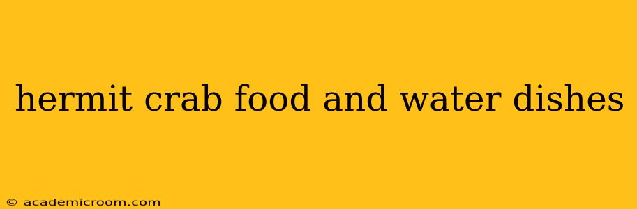 hermit crab food and water dishes
