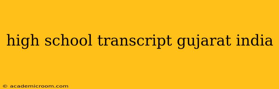 high school transcript gujarat india