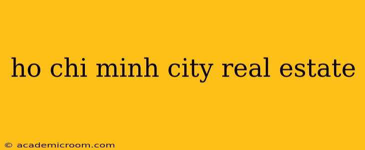 ho chi minh city real estate