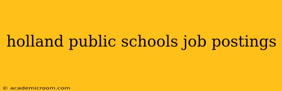 holland public schools job postings