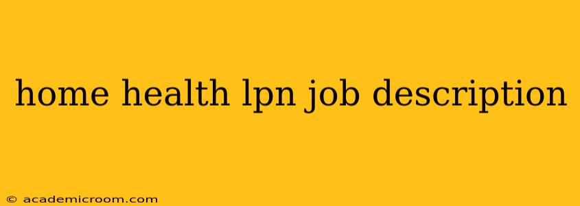 home health lpn job description