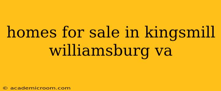 homes for sale in kingsmill williamsburg va