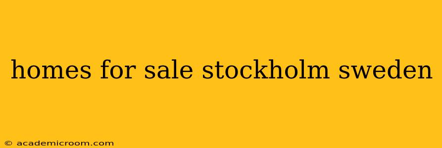 homes for sale stockholm sweden