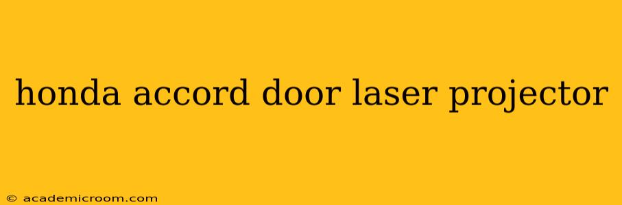 honda accord door laser projector