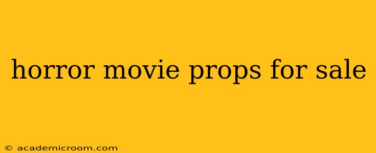 horror movie props for sale