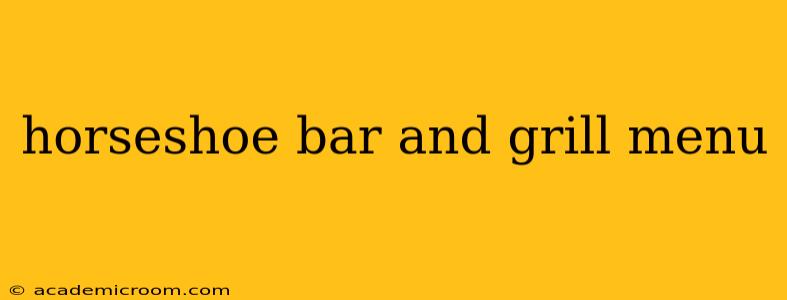 horseshoe bar and grill menu