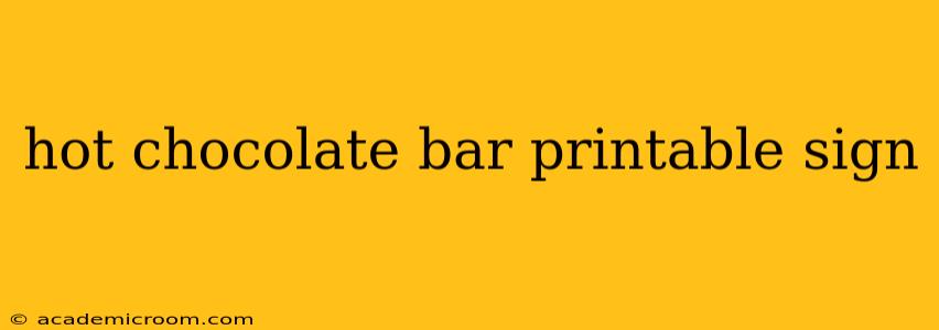 hot chocolate bar printable sign