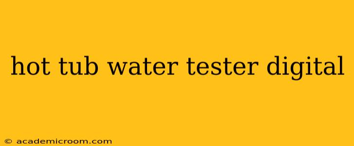 hot tub water tester digital