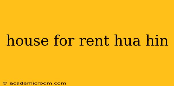 house for rent hua hin