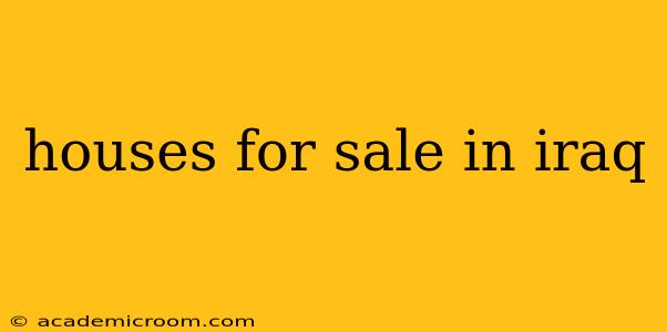 houses for sale in iraq