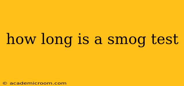 how long is a smog test