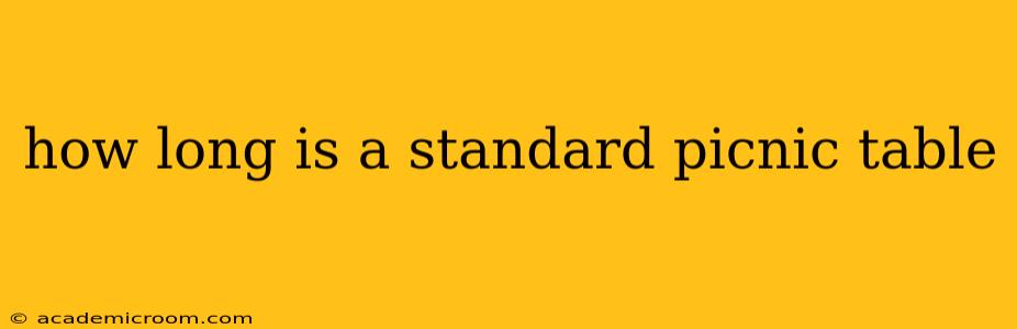 how long is a standard picnic table
