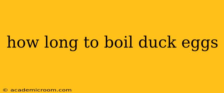 how long to boil duck eggs