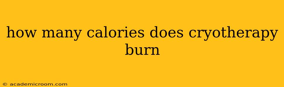 how many calories does cryotherapy burn